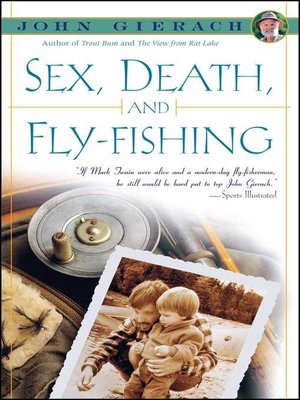 cover image of Sex, Death, and Fly-Fishing